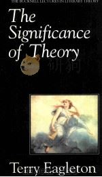 The Significance of Theory 1990 PDF电子版封面 0631172718