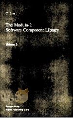 The Modula-2 Software Component Library Volume 3 1989 PDF电子版封面 7506212722 C.Lins
