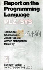Report on The Programming Language PLZ/SYS 1978 PDF电子版封面 3540903747