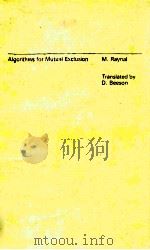 Algorithms for Mutual Exclusion 1986 PDF电子版封面 0262181193