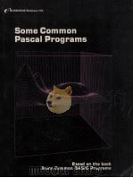 Some Common Pascal Programs 1982 PDF电子版封面 098198873X