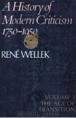 A HISTORY OF MODERN CRITICISM 1750-1950 VOLUME 3 THE AGE OF TRANSITION（1965 PDF版）