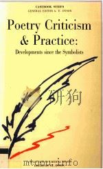 Poetry Criticism and Practice:Developments since the Symbolists 1986 PDF电子版封面 0333236971