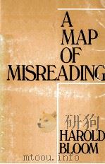 A map of misreading 1975 PDF电子版封面 0195028090