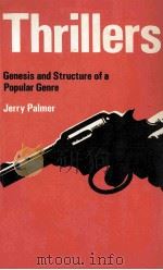 Thrillers Genesis and Structure of a Popular Genre 1978 PDF电子版封面 0713161434