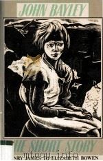 THE SHORT STORY HENRY JAMES TO ELIZABETH BOWEN 1988 PDF电子版封面 0745005861