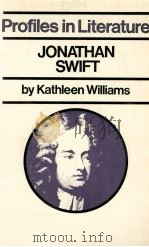 Profiles in Literature JONATHAN SWIFT 1968 PDF电子版封面 Kathleen Williams