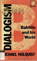 Dialogism Bakhtin and his world 1990 PDF电子版封面 0415011809