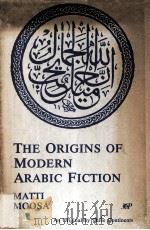 The Origins of Modern Arabic Fiction 1983 PDF电子版封面 0894101668;0894101676