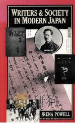 WRITERS AND SOCIETY IN MODERN JAPAN 1983 PDF电子版封面 0333275934