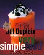 JILL DUPLEIX VERY SIMPLE FOOD PDF电子版封面 9781844000326