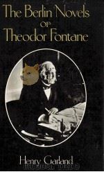 The Berlin Novels of Theodor Fontane 1980 PDF电子版封面 0198157657