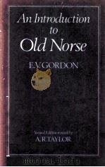 AN INTRODUCTION TO OLD NORSE SECOND EDITION 1981 PDF电子版封面 0198111843
