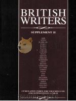 BRITISH WRITERS SUPPLEMENT II KINGSLEY AMIS TO J.R.R.TOLKIEN 1992 PDF电子版封面 0684192144