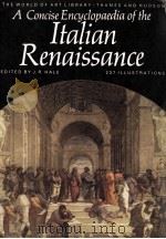 A Concise Encyclopaedia of the Italian Renaissance with 237 illustrations 1981 PDF电子版封面 J.R.Hale