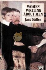 Women Writing About Men 1986 PDF电子版封面 0860684784