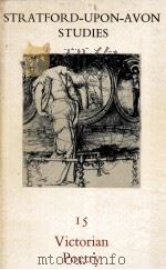 STRATFORD-UPON-AVON STUDIES 15 VICTORIAN POETRY（1972 PDF版）
