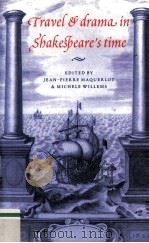 TRAVEL AND DRAMA IN SHAKESPEARE'S TIME（1996 PDF版）