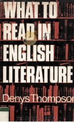 What to Read in English Literature 1975 PDF电子版封面 0435188844