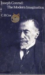 JOSEPH CONRAD:THE MODERN IMAGINATION 1974 PDF电子版封面 0460105744;0874715482