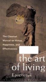 THE ART OF LIVING: EPICTETUS 1994 PDF电子版封面 0062513222;006251346X