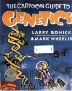 THE CARTOON GUIDE TO GENETICS 1983 PDF电子版封面 004604160;0062730991