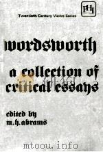 WORDSWORTH A COLLECTION OF CRITICAL ESSAYS 1972 PDF电子版封面