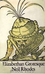 Elizabethan Grotesque 1980 PDF电子版封面 0710005997