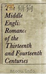 THE MIDDLE ENGLISH ROMANCES OF THE THIRTEENTH AND FOURTEENTH CENTURIES（1968 PDF版）