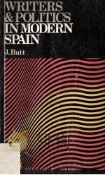 Writers and Politics in Modern Spain 1978 PDF电子版封面 0340184450
