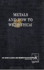 Metals and How to Weld Them Second Edition 1962 PDF电子版封面