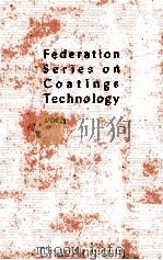 Federation Series on Coatings Technology Volume 1（1964 PDF版）