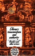 Literary transmission and authority Dryden and other writers（1993 PDF版）