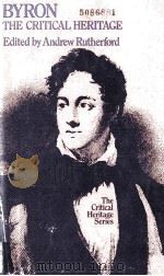 BYRON THE CRITICAL HERITAGE 1970 PDF电子版封面 0710067291