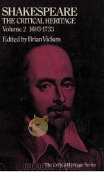 SHAKESPEARE THE CRITICAL HERITAGE VOLUME 2 1693-1733 1974 PDF电子版封面 0710078072