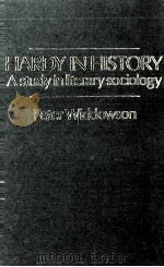 Hardy in History A study in literary sociology 1989 PDF电子版封面 0415013305;0415013313