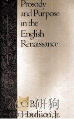 Prosody and Purpose in the English Renaissance 1989 PDF电子版封面 0801837227