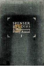 SPENSER STUDIES A Renaissance Poetry Annual I 1980 PDF电子版封面 0822934086