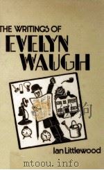 THE WRITINGS OF EVELYN WAUGH 1983 PDF电子版封面 0631132112