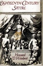 EIGHTEENTH-CENTURY SATIRE ESSAYS ON TEXT AND CONTEXT FROM DRYDEN TO PETER PINDAR 1988 PDF电子版封面 0521325137