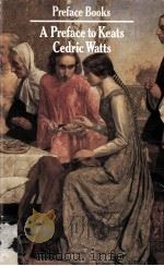 A Preface to Keats（1985 PDF版）