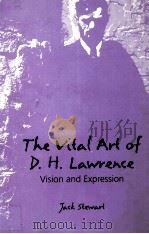 THE VITAL ART OF D.H.LAWRENCE Vision and Expression 1999 PDF电子版封面 0809321688