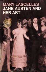 JANE AUSTEN AND HER ART 1939 PDF电子版封面 019881061X
