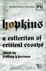 HOPKINS A COLLECTION OF CRITICAL ESSAYS 1980 PDF电子版封面 0876920989