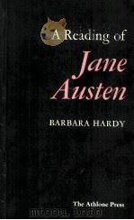 A READING OF Jane Austen 1979 PDF电子版封面 0485120321