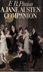 A JANE AUSTEN COMPANION A critical survey and reference book（1973 PDF版）