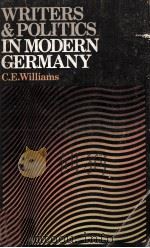 Writers and Politics in Modern Germany (1918-1945) 1977 PDF电子版封面 0340184426
