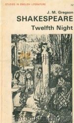 SHAKESPEARE:TWELFTH NIGHT 1980 PDF电子版封面 0713162864