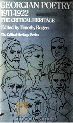 GEORGIAN POETRY 1911-1922 THE CRITICAL HERITAGE 1977 PDF电子版封面 0710082789