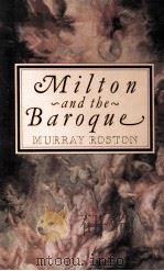 MILTON AND THE BAROOUE 1980 PDF电子版封面 0333274377